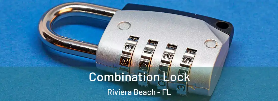  Combination Lock Riviera Beach - FL