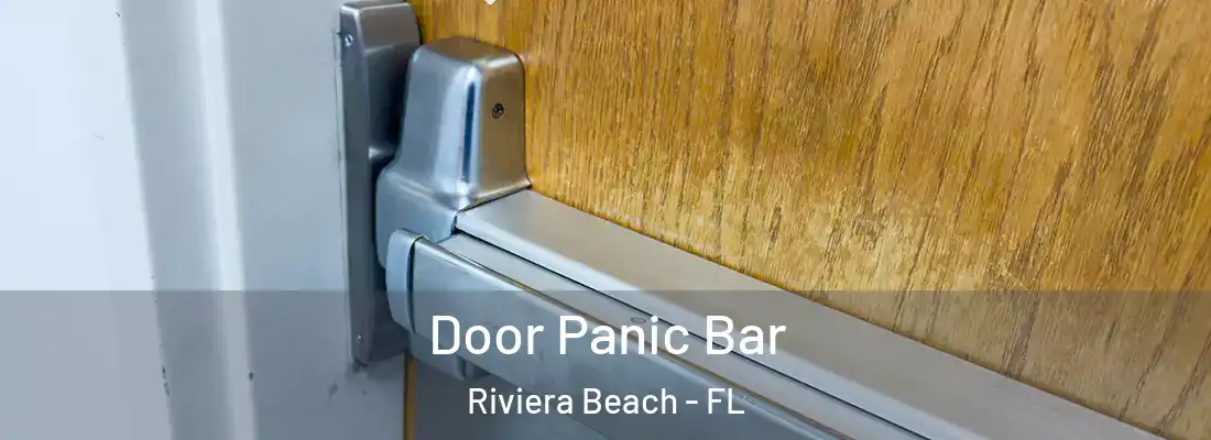  Door Panic Bar Riviera Beach - FL