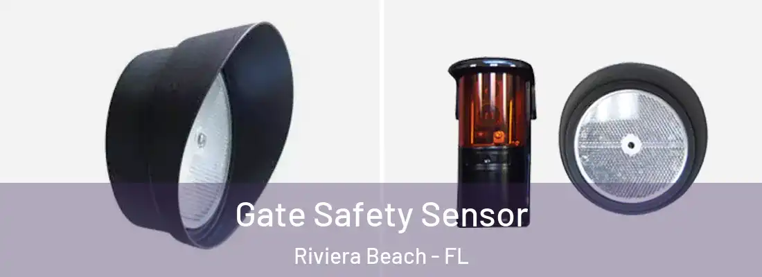 Gate Safety Sensor Riviera Beach - FL