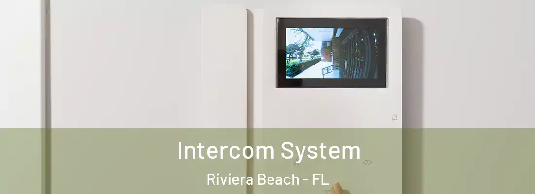  Intercom System Riviera Beach - FL