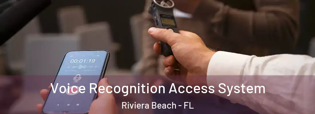  Voice Recognition Access System Riviera Beach - FL