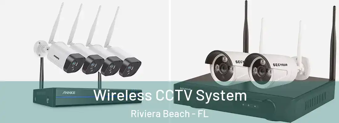  Wireless CCTV System Riviera Beach - FL